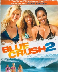 【碧海娇娃2 Blue Crush 2】[BT下载][英语][剧情/爱情][美国][Sasha Jackson/Tiffany Hines][720P]