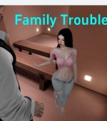 [PC+安卓][家庭麻烦 Family Trouble v0.9.13 精翻汉化版][更新/欧美SLG/动态/双端/2.99GB][百度+秒传]